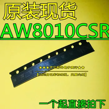 10pcs izvirne nove AW8010CSR AW8010 CSP-9 AWINIC polnjenje voznik čip