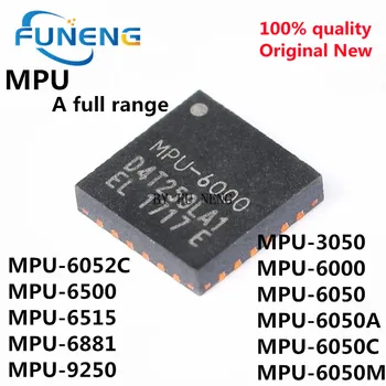 5pcs/veliko MPU6050 MPU-6050A MPU-3050 MPU-6000 MPU-6052C MPU-6500 MPU-6515 MPU-6881 MPU-9250 MPU-6050M QFN24 Chipset